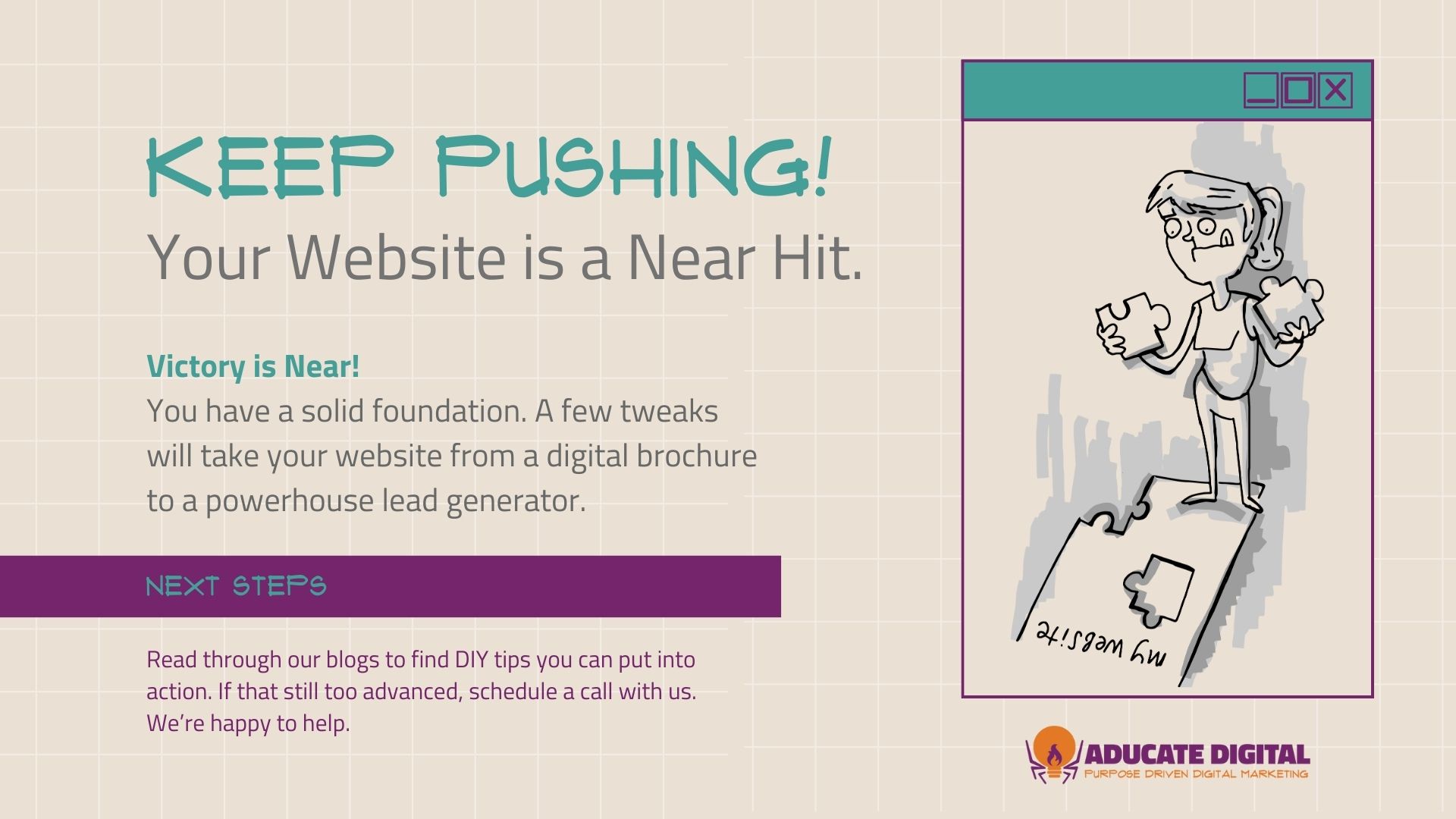 A graphic showing the result of a quiz called “Crack the code: is your website a hit or a miss?”. Players selected answers that gave them a “Keep Pushing” result.